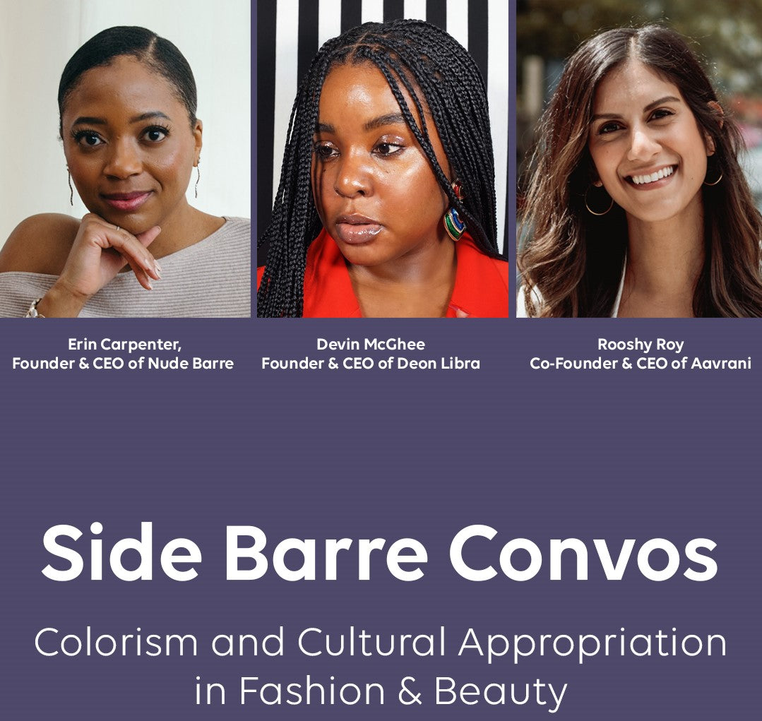 SIDE BARRE Convos | Colorism & Cultural Appropriation in Beauty